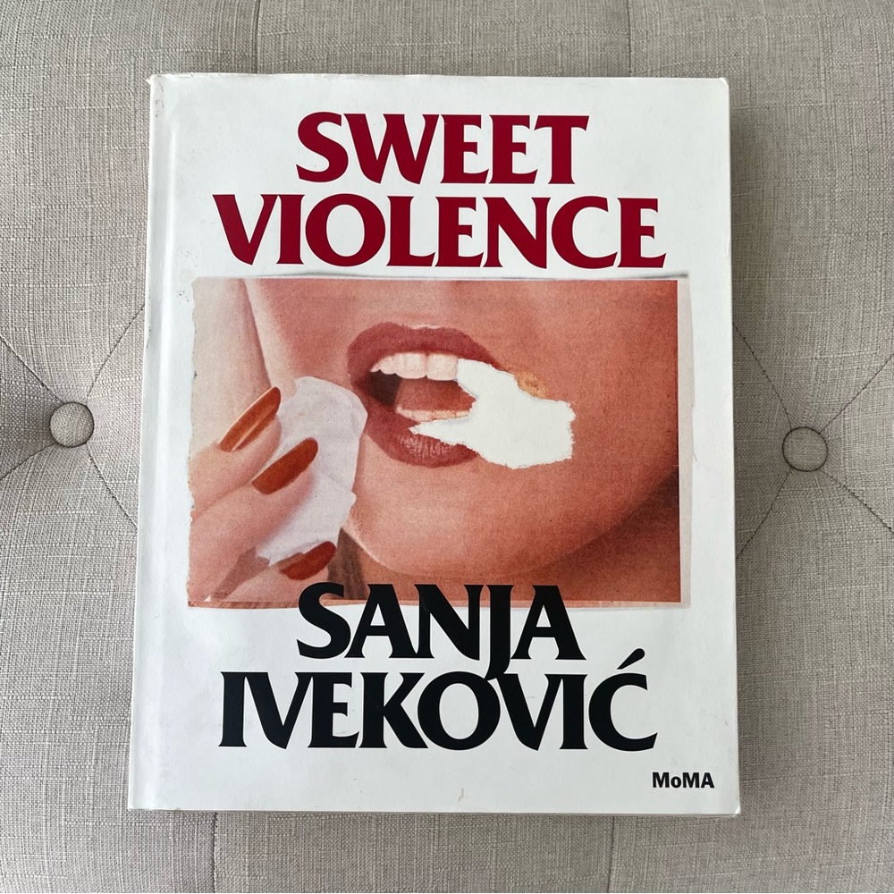 MOMA - Sanja Ivekovic: Sweet Violence - Hardcover Book